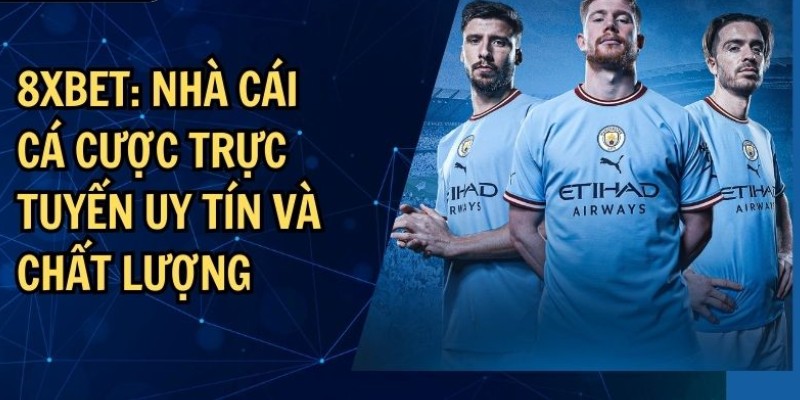 Điểm mạnh về chúng tôi 8XBET tạo nên sự khác biệt trên thị trường